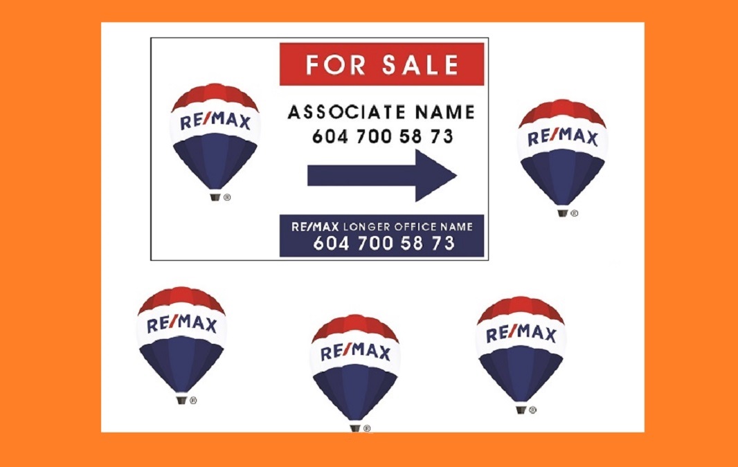 Remax signs (Vancouver) – any to choose from!